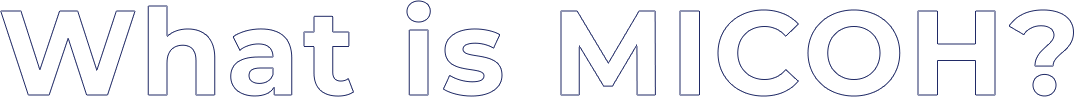 What is MICOH?